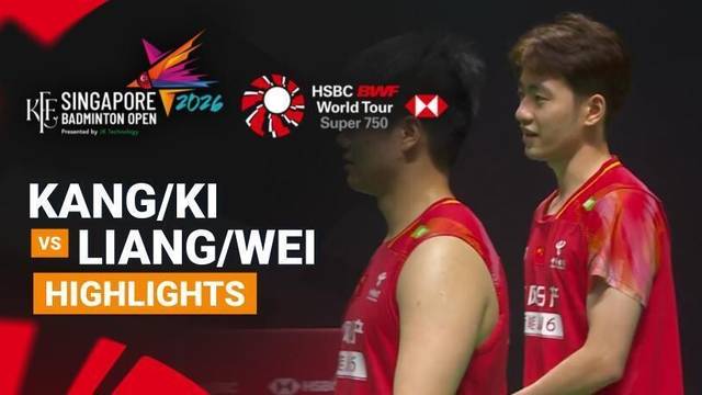 Kang Min Hyuk/Ki Dong Ju (KOR) vs Liang Wei Keng/Wang Chang (CHN) - Highlight | KFF Singapore Badminton Open 2026