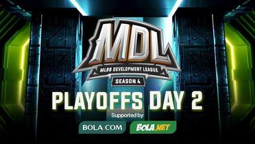 Playoffs MDL Indonesia Season 4 - Day 2