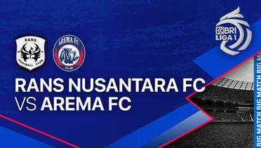 RANS Nusantara FC vs Arema FC - Full Match | BRI Liga 1 2023/24