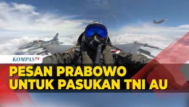 Prabowo Subianto Beri Pesan untuk Pasukan TNI AU dari Angkasa