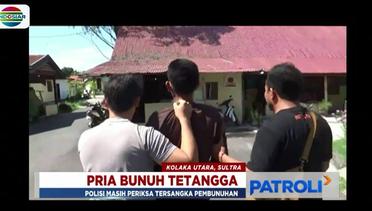 Sadis, Pria Bunuh Tetangga di Sulawesi Tenggara - Patroli