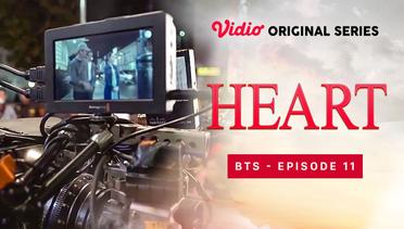 BTS Episode 11 - Heart | Vidio Original Series