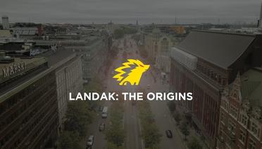 LANDAK: THE ORIGINS