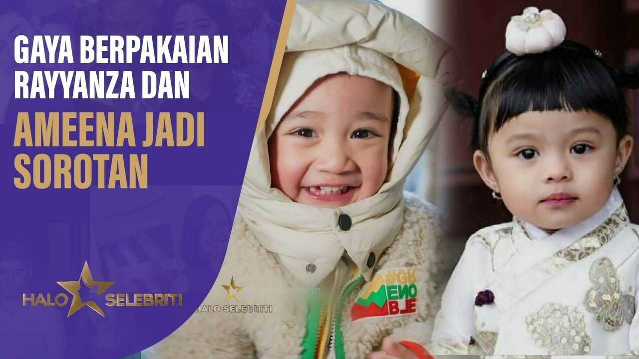 Liburan ke Luar Negeri, Gaya Berpakaian Rayyanza dan Ameena Jadi