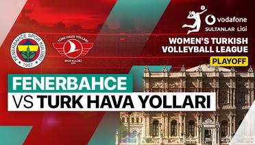 Playoff 2: Fenerbahce Opet vs Turk Hava Yollari - Full Match | Women's Turkish Volleyball League 2023/24