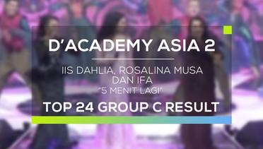 Iis Dahlia, Rosalina Musa, dan Ifa - 5 Menita Lagi (D'Academy Asia 2)