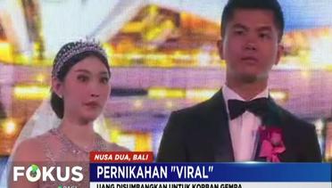 Dana Pernikahan Pasangan Crazy Rich Surabayan Disumbangkan ke Korban Gempa - Fokus Pagi