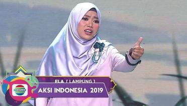 Ela-Lampung 'Lakukan dengan Cinta' Dapat 4 Lampu Hijau Juri - Aksi 2019