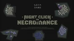 Pasukan Berani Mati Untuk Hidup Lagi - Right Click to Necromance