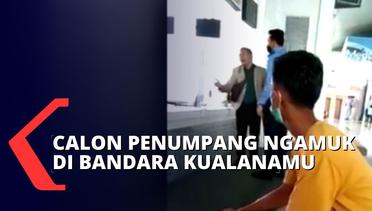Tak Lengkapi Syarat Tes PCR, Calon Penumpang di Bandara Kualanamu Marah Tak Diizinkan Terbang