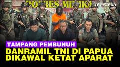 Tampang OPM Pembunuh Danramil TNI Usai Ditangkap, Dikawal Ketat Aparat Bersenjata