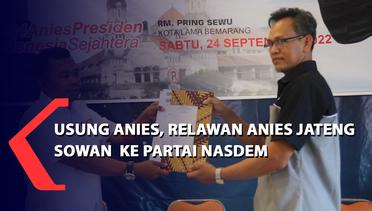 Usung Anies Baswedan, Relawan Anies Jateng Sowan ke Partai Nadem