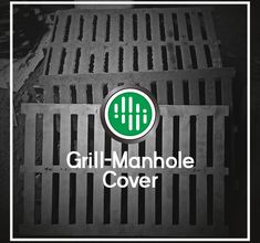 Grill-Manholecover