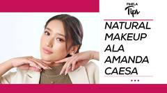 Amanda Caesa Berbagi Tips Makeup Agar Tampil Cantik Natural