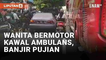 Viral Wanita Bermotor Kawal Ambulans di Tengah Kemacetan, Tuai Pujian Warganet