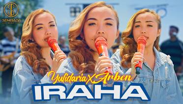 IRAHA - YULIDARIA X ARBEN (OFFICIAL MUSIC VIDEO)