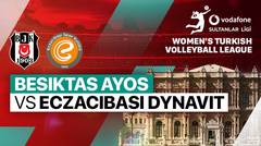 Besiktas Ayos vs Eczacibasi Dynavit - Full Match | Women's Turkish League 2023/24
