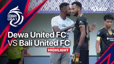 Highlights - Dewa United FC vs Bali United FC | BRI Liga 1 2022/23