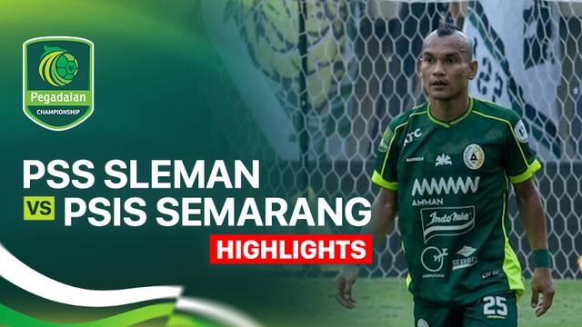 PSS Sleman vs PSIS Semarang - Highlight | Pegadaian Championship 2025/26