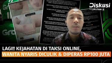 Penumpang Taksi Online Nyaris Diculik dan Diperas, Bagaimana Pengawasan Pengemudi Online? | Diskusi