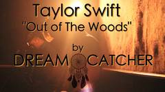 ]Taylor Swift - Out Of The Woods (Punk Goes Pop) (Rock Cover) by Dream Catcher