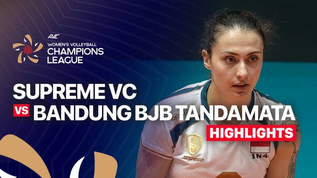 Supreme VC vs Bandung BJB Tandamata - Highlight | AVC Women's Champions League 2026