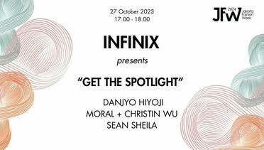INFINIX PRESENTS "GET THE SPOTLIGHT"