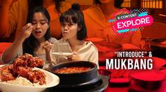 Introduce sambil makan makanan Korea yang HQQ "MUKBANG" - K-Content Explore #Eps1