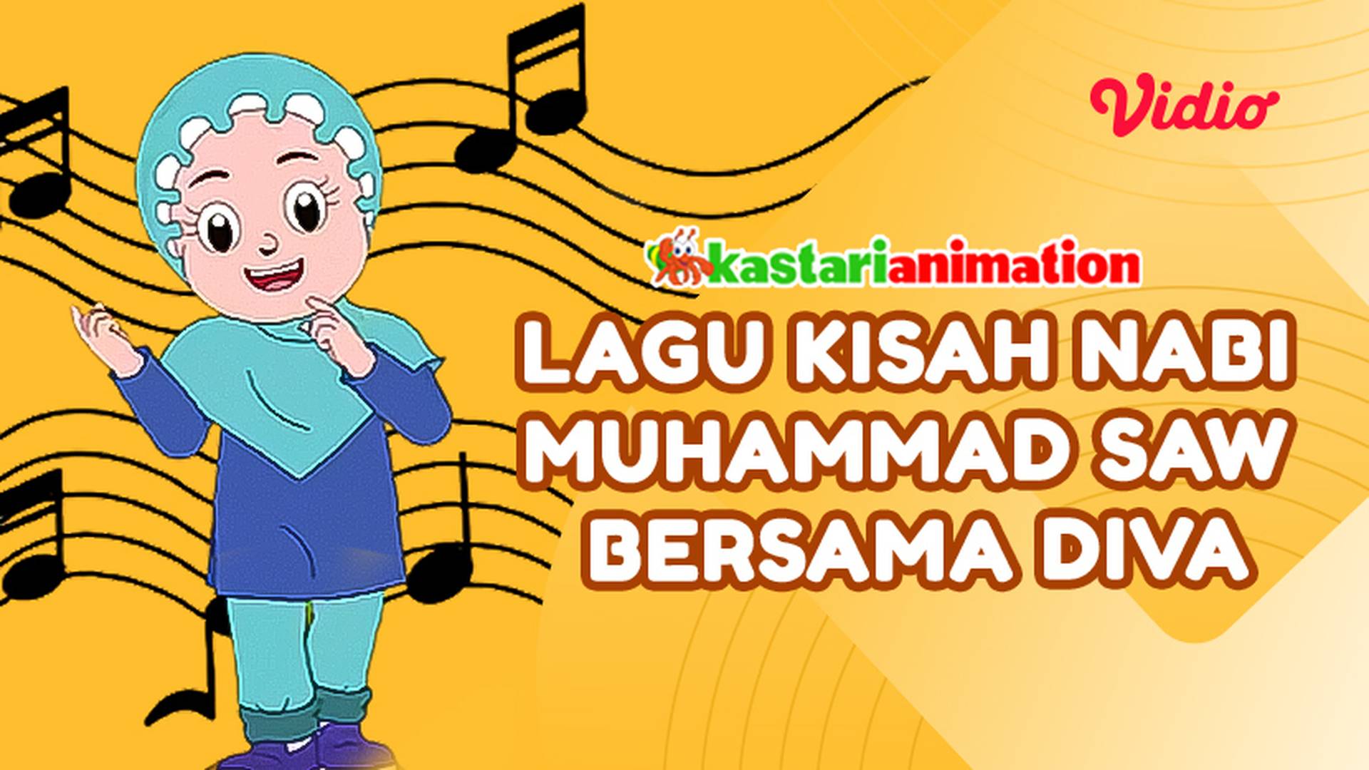 Kastari Animation - Lagu Kisah Nabi Bersama Diva