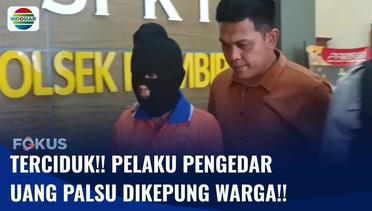 Hampir Dikeroyok, Pelaku Pengedar Uang Palsu di Jember Ditangkap Warga! | Fokus