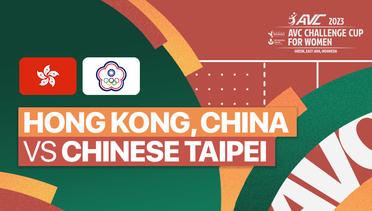 Full Match | Hong Kong, China vs Chinese Taipei | AVC Challenge Cup for Women 2023