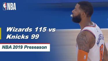 NBA | Cuplikan Pertandingan: Wizards 115 vs Knicks 99 | 2019 NBA Preseason