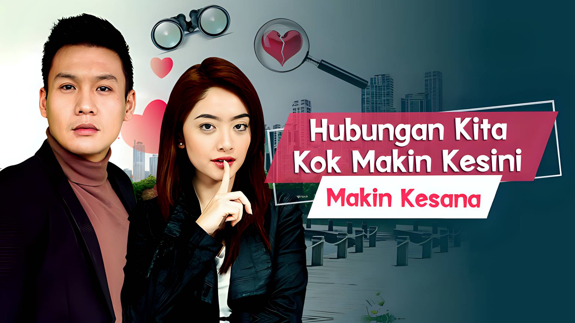 Hubungan Kita Kok Makin Kesini Makin Kesana