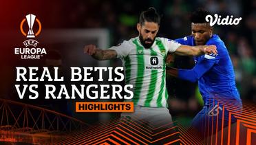 Real Betis vs Rangers - Highlights | UEFA Europa League 2023/24