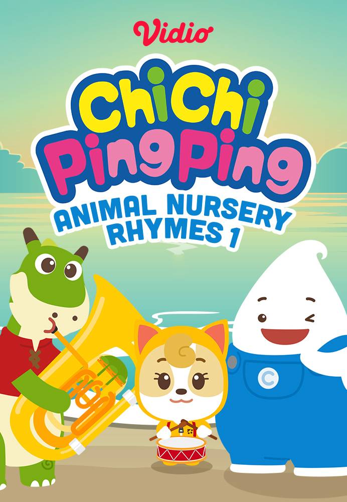 Nonton ChiChi PingPing - Animal Nursery Rhymes 1 (2023) Sub Indo | Vidio