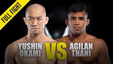 Yushin Okami vs. Agilan Thani - ONE Full Fight - October 2019