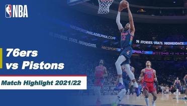 Match Highlight | Philadelphia 76ers vs Detroit Pistons | NBA Regular Season 2021/22