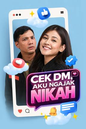 Cek DM, Aku Ngajak Nikah