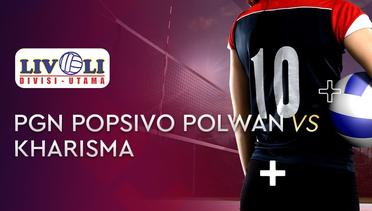 Full Match - PGN Popsivo Polwan vs Kharisma | Livoli 2019