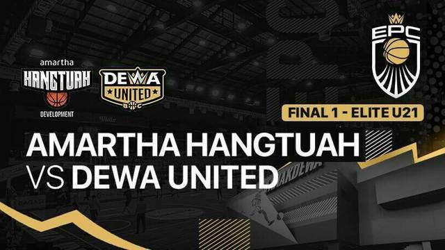 Final - 1 Elite U-21: Amartha Hangtuah Development vs Dewa United Basketball Club - Elite Pro Championship