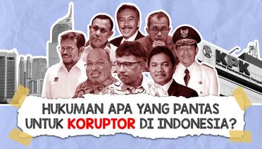 Efek Jera Untuk Koruptor di Indonesia, Hukuman Apa yang Pantas? - KOLASE