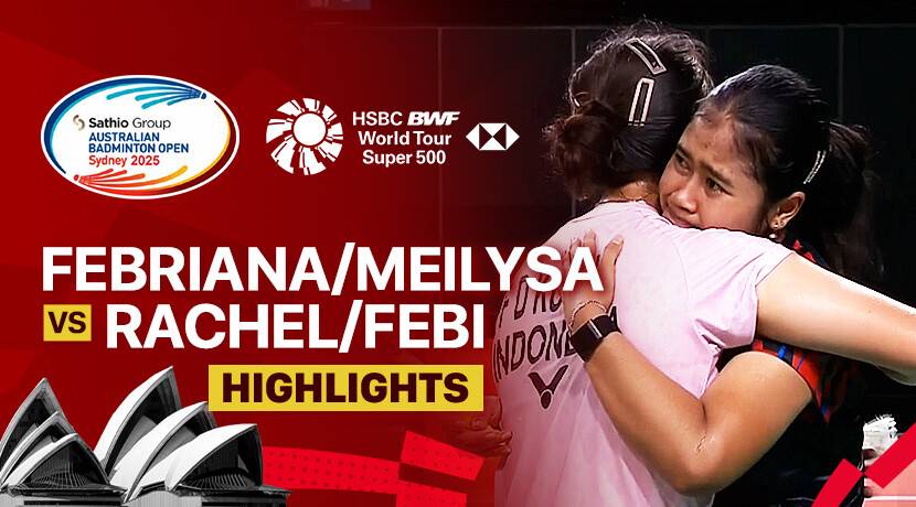 Febriana Dwipuji Kusuma/Meilysa Trias Puspitasari (INA) vs Rachel Allessya Rose/Febi Setianingrum (INA) - Women's Doubles Final | SATHIO GROUP Australian Open 2025