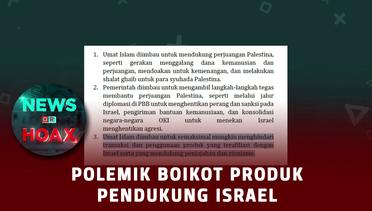 Polemik Boikot Produk Pendukung Israel | NEWS OR HOAX