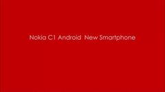 Nokia Meluncurkan C1 Android New Smartphone