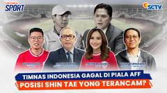 Takluk dari Filipina Timnas Indonesia Gagal di AFF, Erick Thohir Pastikan Evaluasi Shin Tae Yong | Liputan 6 Sport