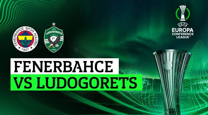 Fenerbahce vs Ludogorets Live Streaming and TV Listings, Live Scores, Videos - October 26, 2023 - Europa Conference League