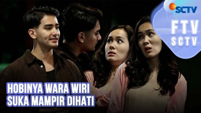 FTV SCTV Jennifer Eve & Mahdy Reza - Hobinya Wara Wiri Suka Mampir Dihati