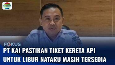 PT KAI Daop I Jakarta Melaporkan Tiket Kereta Api Baru Terjual 39 Persen untuk Nataru | Fokus