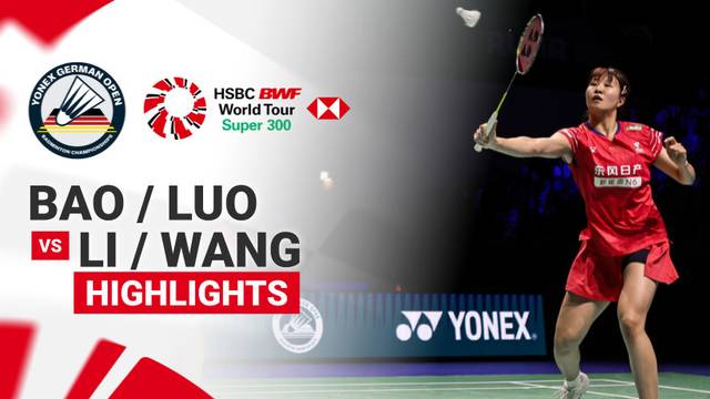 Bao Li Jing/Luo Xu Min (CHN) vs Li Yi Jing/Wang Yi Duo (CHN) - Highlight | YONEX German Open 2026