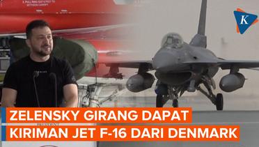 Bahagianya Zelensky Dapat Bantuan 19 Jet Tempur F-16 dari Denmark
